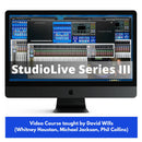 ProAudioEXP Presonus StudioLive Series III Video Course